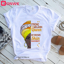 Load image into Gallery viewer, Melanin Queen t-shirt